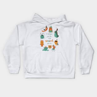 I love you just the weird way your are Kids Hoodie